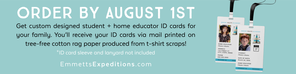 Back to Homeschool ID Cards until August 1st