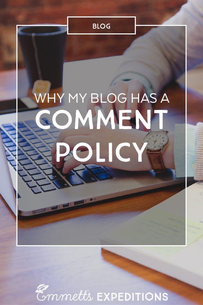 why my blog has a comment policy