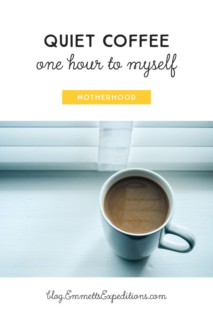 Mom's Quiet Coffee: One Hour to Myself